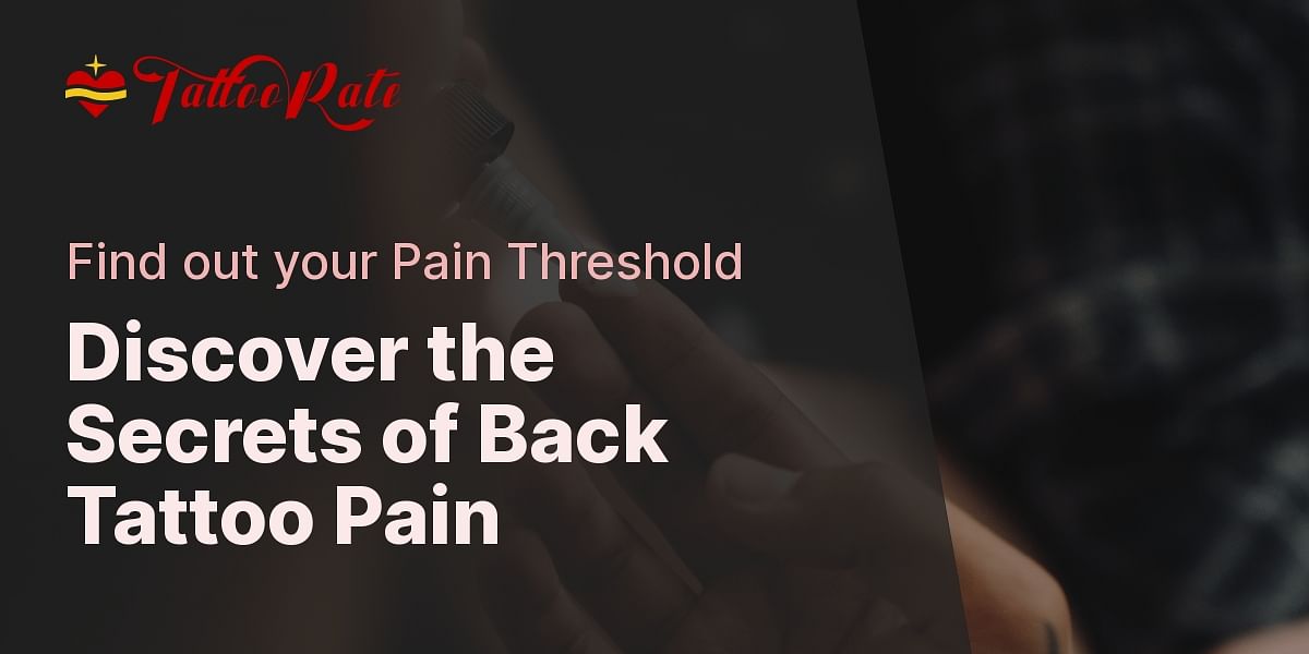 Understanding Back Tattoo Pain Take the Quiz TattooRate