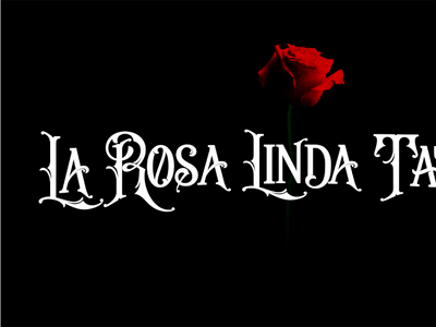 La Rosa Linda Tattoo